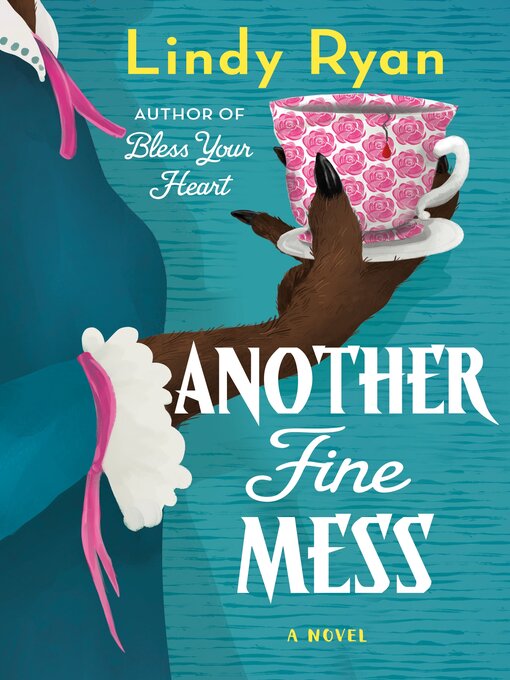 Title details for Another Fine Mess by Lindy Ryan - Wait list